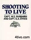 Shooting to live