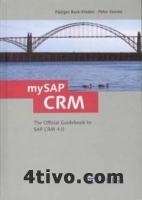 mySAP CRM 4.0 Official Guidebook